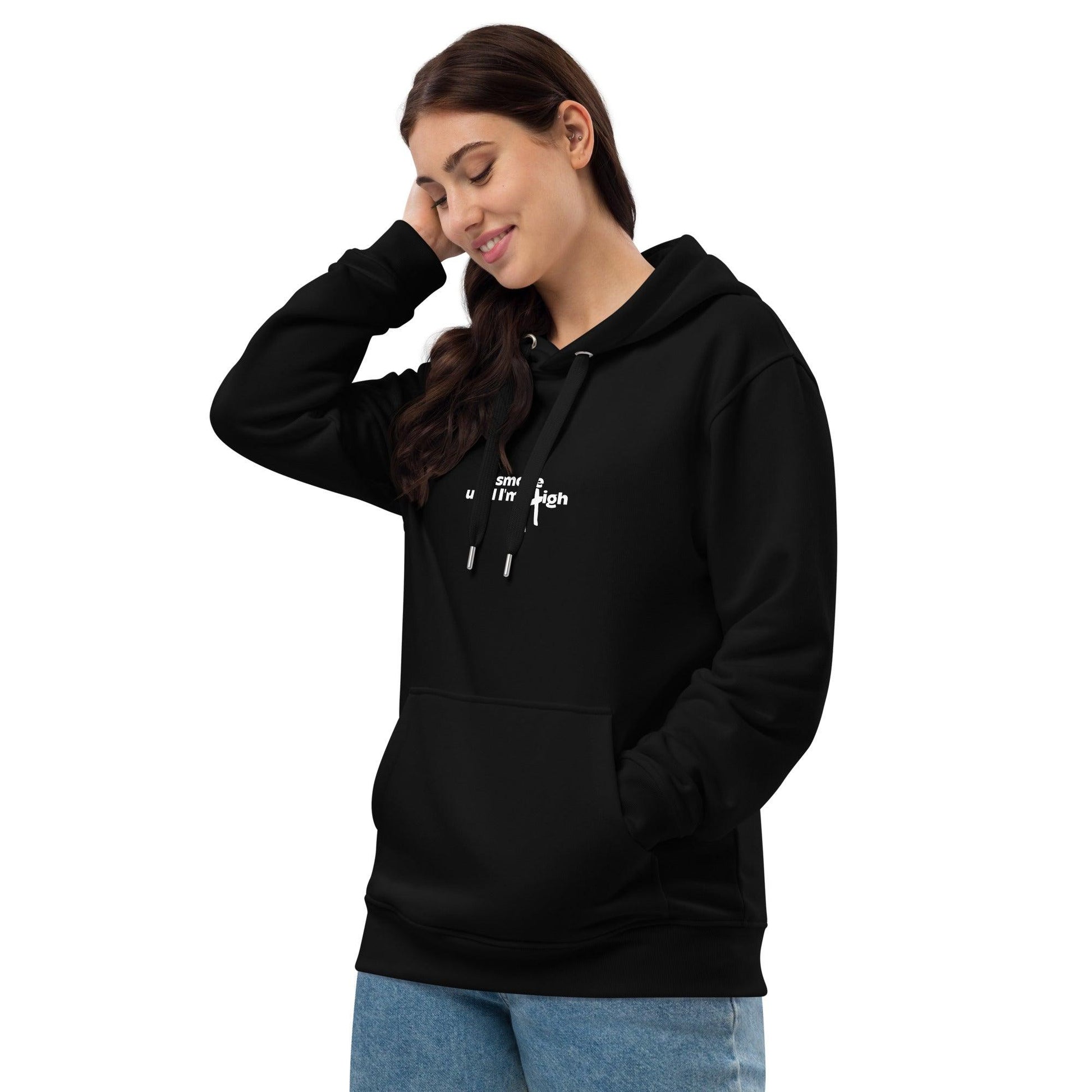 'I Smoke Until I'm High' Hoodie - DippinDotty